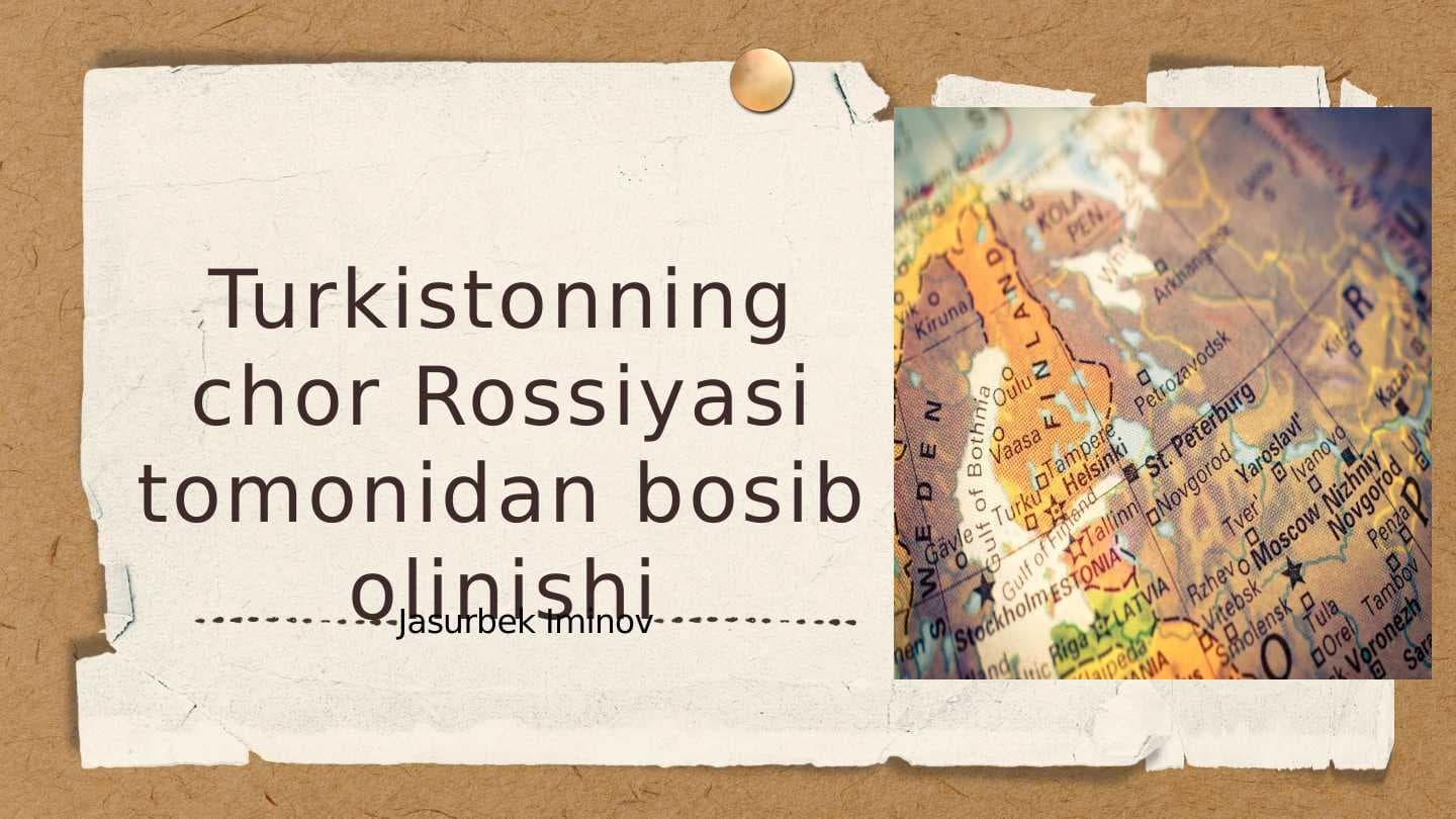 Turkistonning Chor Rossiyasi tomonidan bosib olinishi