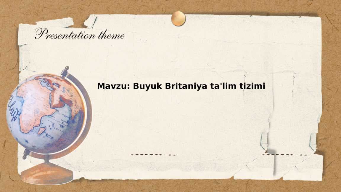 Buyuk Britaniya ta'lim tizimi