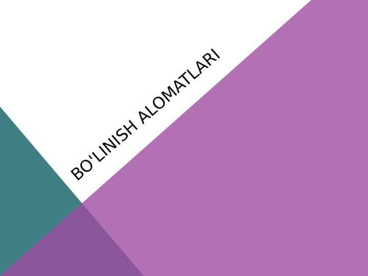 Bo'linish alomatlari