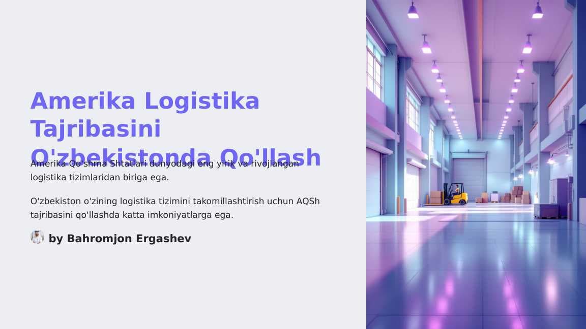 Amerika Logistika Tajribasini O'zbekistonda Qo'llash