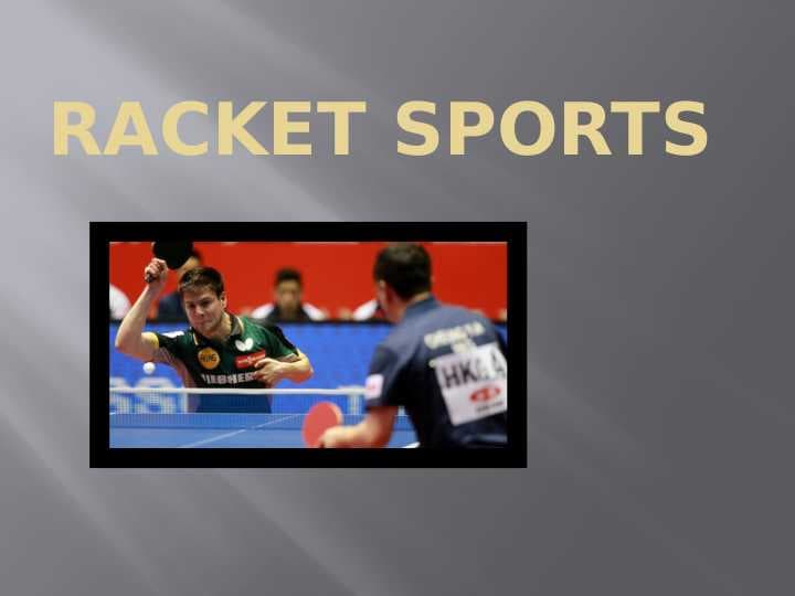 Racket sports
