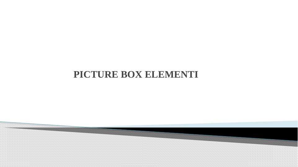PICTURE BOX ELEMENTI