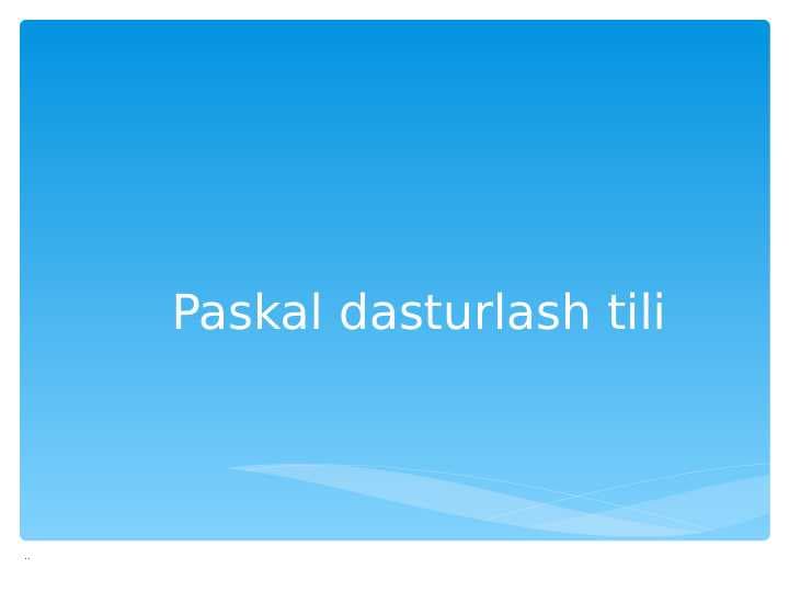 Paskal dasturlash tili