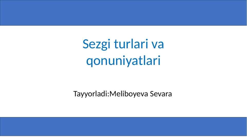 Sezgi turlari va qonuniyatlari
