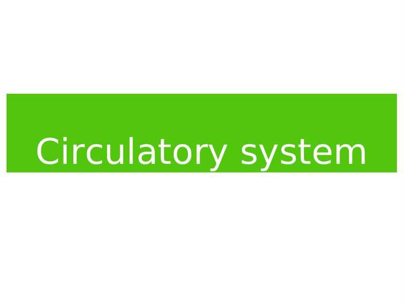 Circulatory system