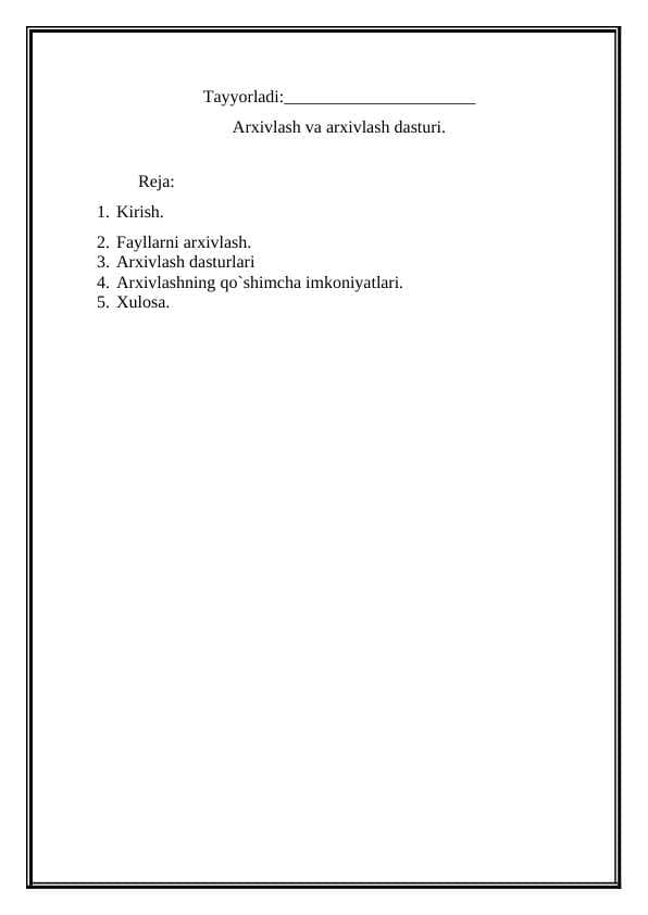 Arxivlash va arxivlash dasturi