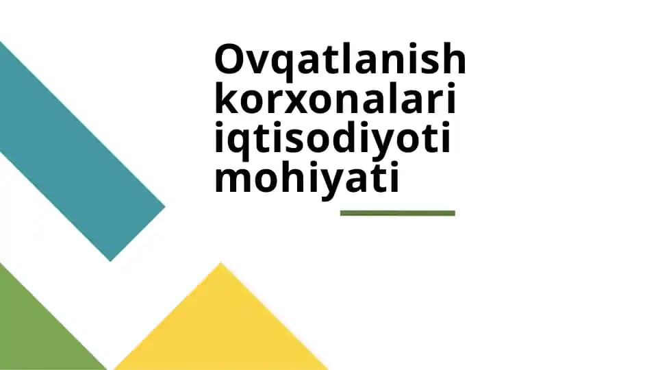 Ovqatlanish korxonalari iqtisodiyoti mohiyati