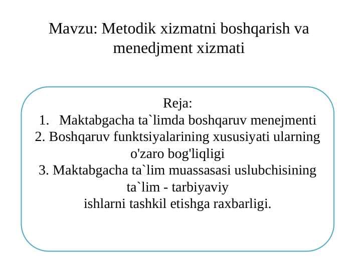 Metodik xizmatlarni boshqarish va menedjment xizmati