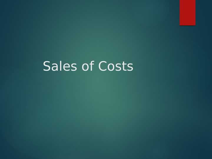 .Sales of Costs