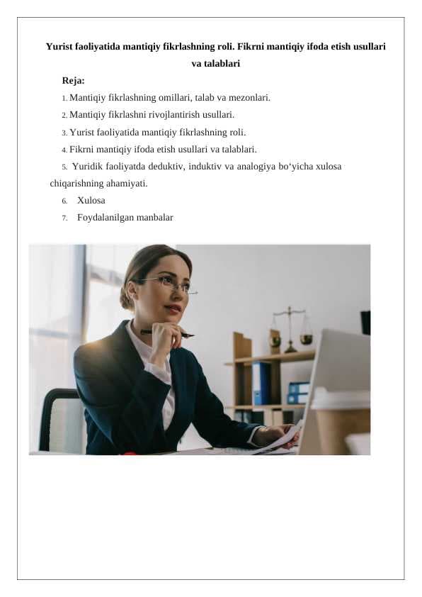 Yurist faoliyatida mantiqiy fikrlashning roli. Fikrni mantiqiy ifoda etish usullari va talablari 24