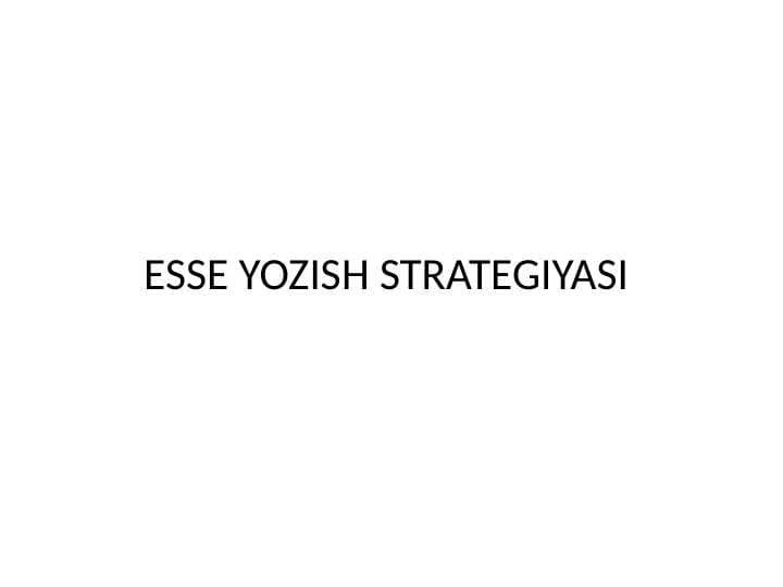 ESSE YOZISH STRATEGIYASI