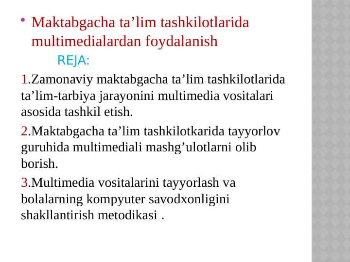 Maktabgacha ta’lim tashkilotlarida multimedialardan foydalanish