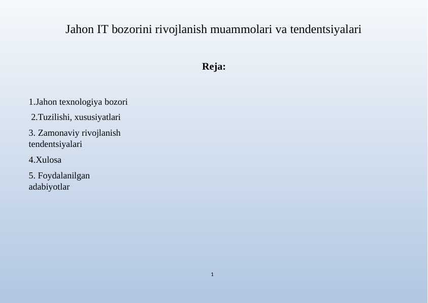Jahon IT bozorini rivojlanish muammolari va tendentsiyalari