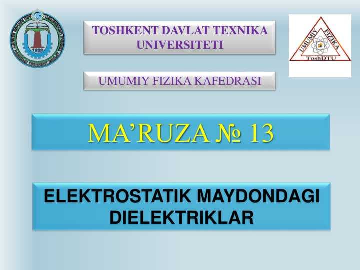 ELEKTROSTATIK MAYDONDAGI DIELEKTRIKLAR