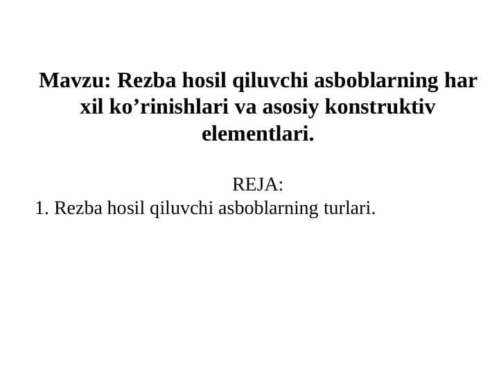 Rezba hosil qiluvchi asboblar