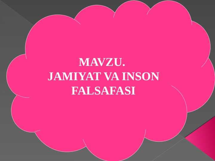 JAMIYAT VA INSON FALSAFASI