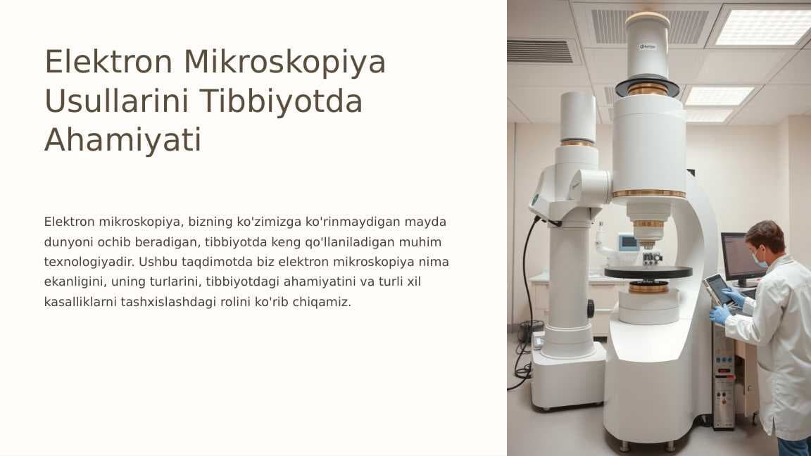 Elektron mikroskopiya usullarini tibbiyotda ahamiyati