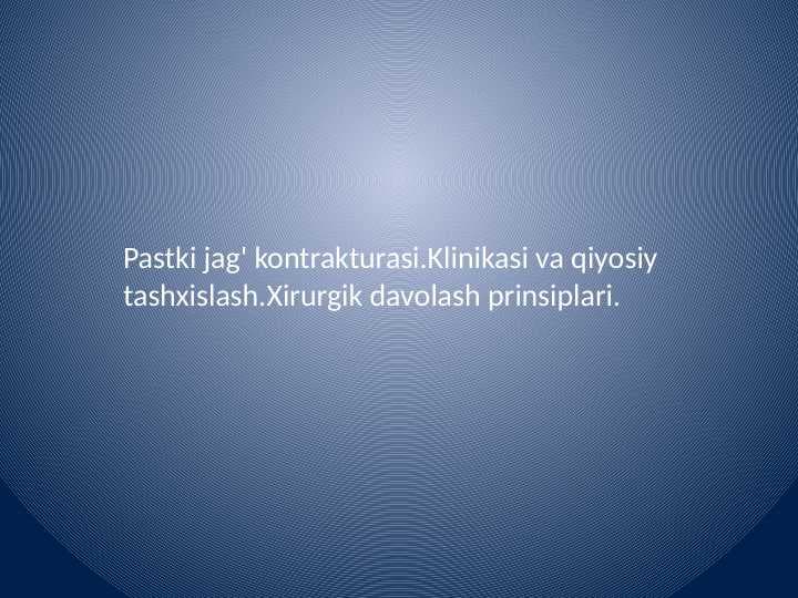 Pastki jag' 
kontrakturasi