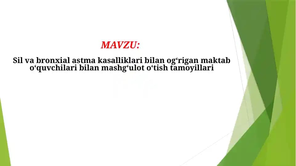 Sil va bronxial astma kasalliklari bilan og‘rigan maktab o‘quvchilari bilan mashg‘ulot o‘tish tamoyillari (TAQDIMOT)