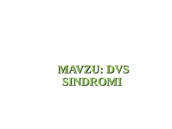 DVS SINDROMI