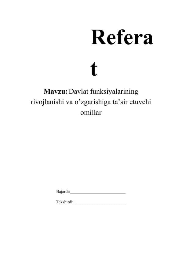 Davlat funksiyalarining rivojlanishi va o‘zgarishiga ta’sir etuvchi omillar