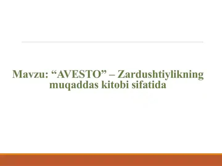 “AVESTO” – Zardushtiylikning muqaddas kitobi sifatida