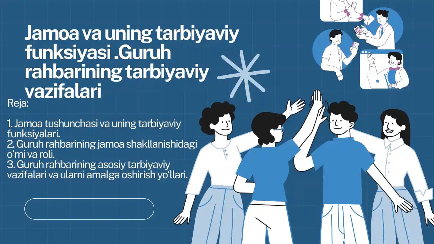 Jamoa va uning tarbiyaviy
funksiyasi.Guruh
rahbarining tarbiyaviy
vazifalari