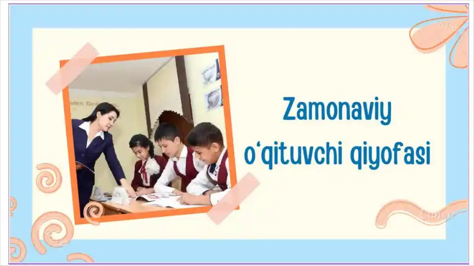 Zamonaviy o‘qituvchi qiyofasi