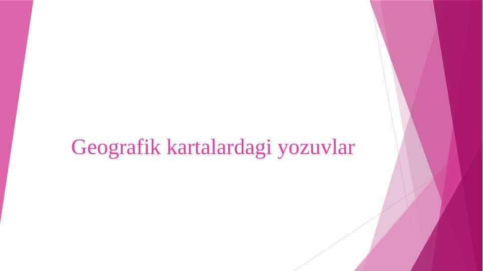 Geografik kartalardagi yozuvlar
