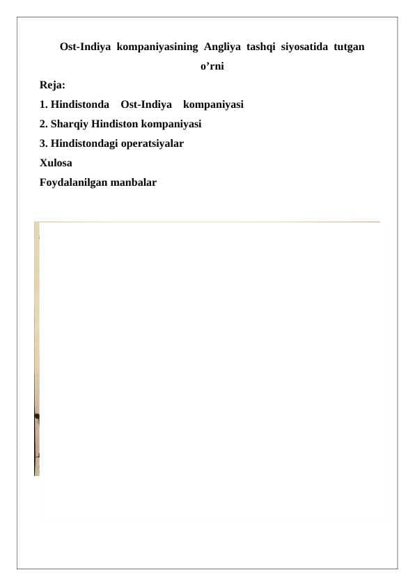 Ost-Indiya  kompaniyasining  Angliya  tashqi  siyosatida  tutgan 24