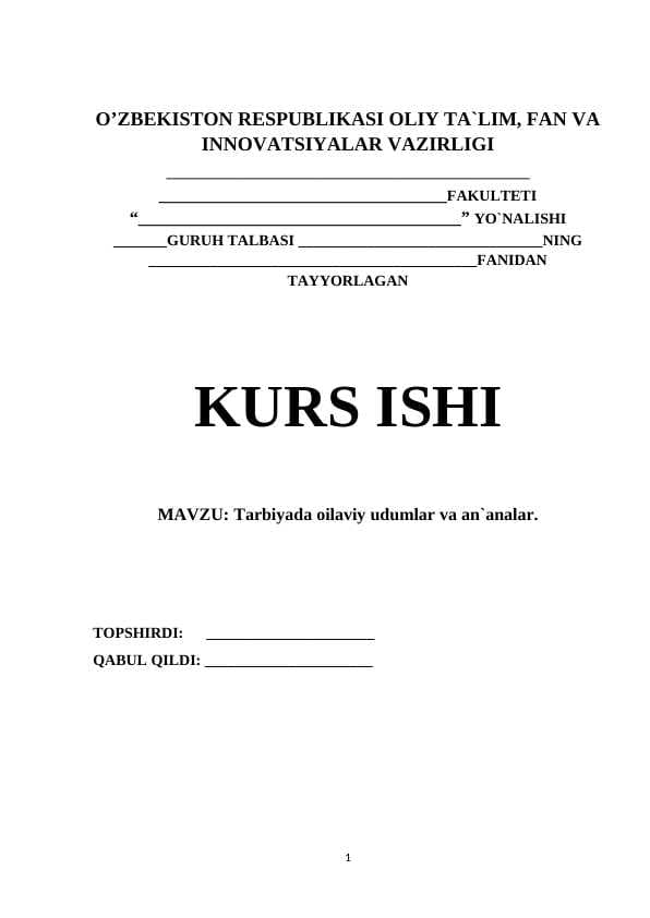 Tarbiyada oilaviy udumlar va an`analar.