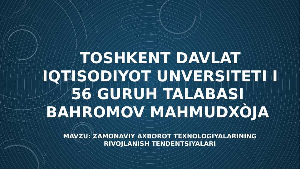 Zamonaviy axborot texnologiyalarining rivojlanish tendentsiyalari