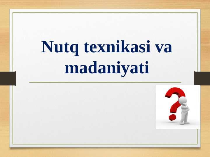 Nutq texnikasi va madaniyati