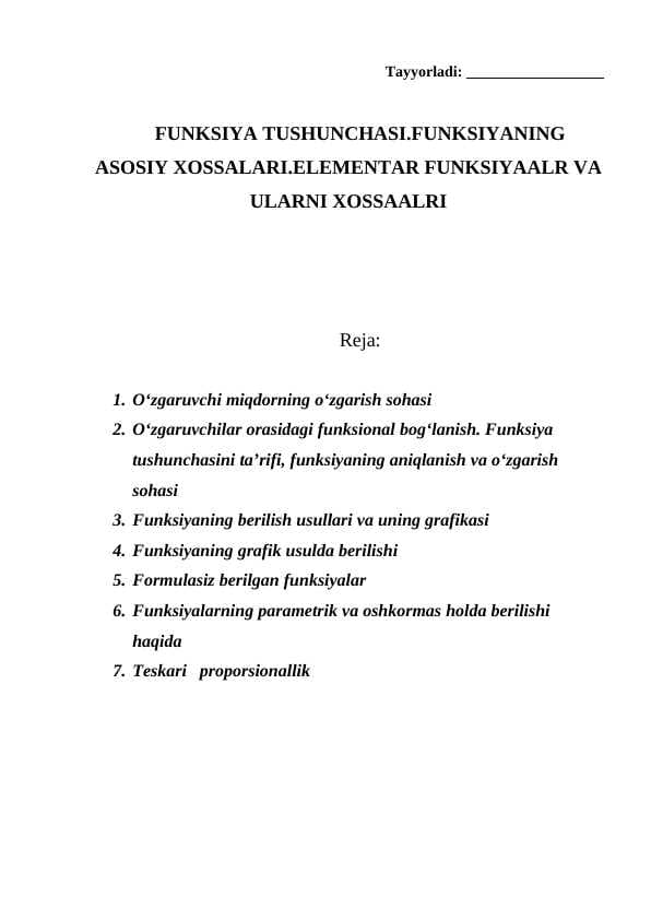 FUNKSIYA TUSHUNCHASI.FUNKSIYANING ASOSIY XOSSALARI.ELEMENTAR FUNKSIYAALR VA ULARNI XOSSAALRI