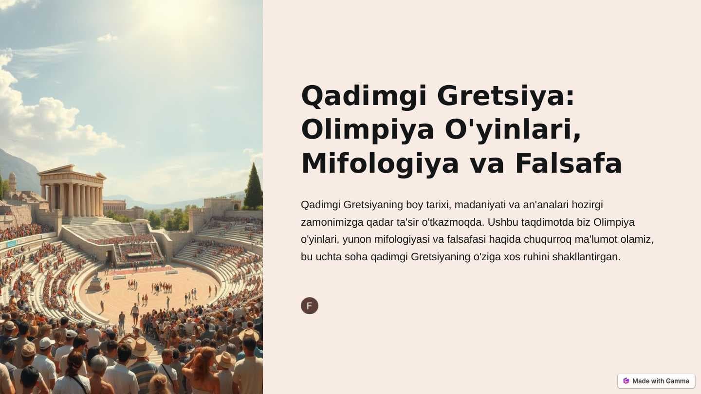 Qadimgi Gretsiya: Olimpiyada o'yinlari, mifalogiya va falsafa.