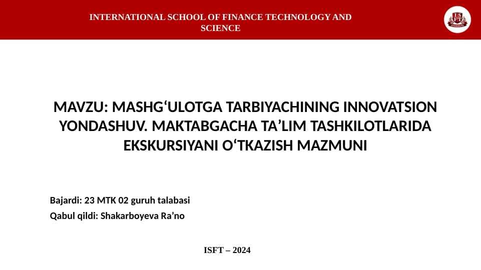 MAKTABGACHA TAʼLIM TASHKILOTLARIDA EKSKURSIYANI OʻTKAZISH MAZMUNI