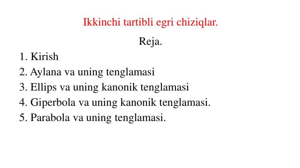 Ikkinchi tartibli egri chiziqlar .