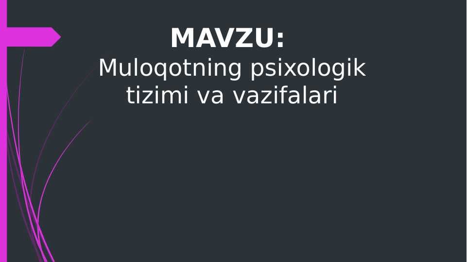 Muloqotning psixologik tizimi va vazifalari