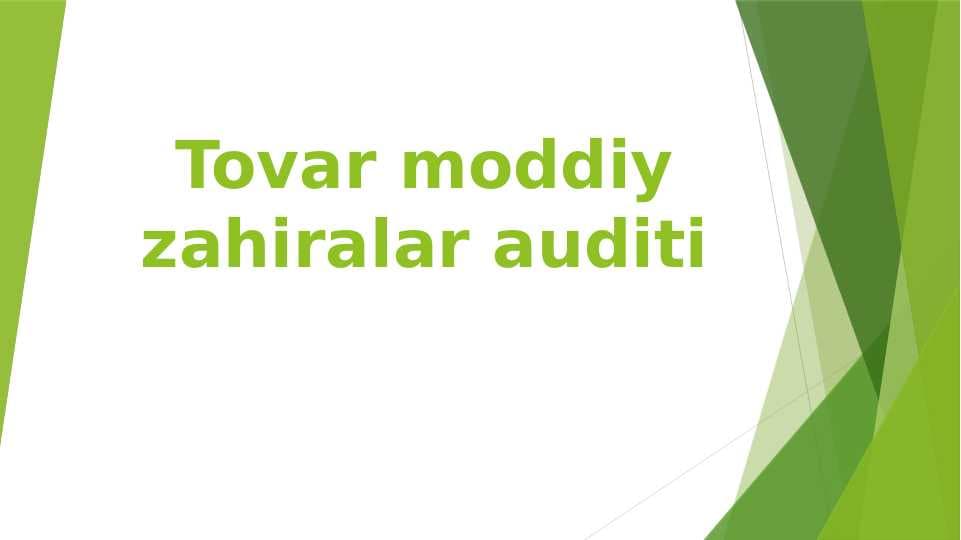 Tovar moddiy zahiralar auditi