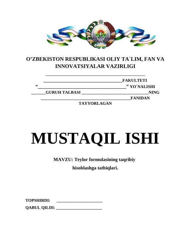 Teylor formulasining taqribiy hisoblashga tatbiqlari.