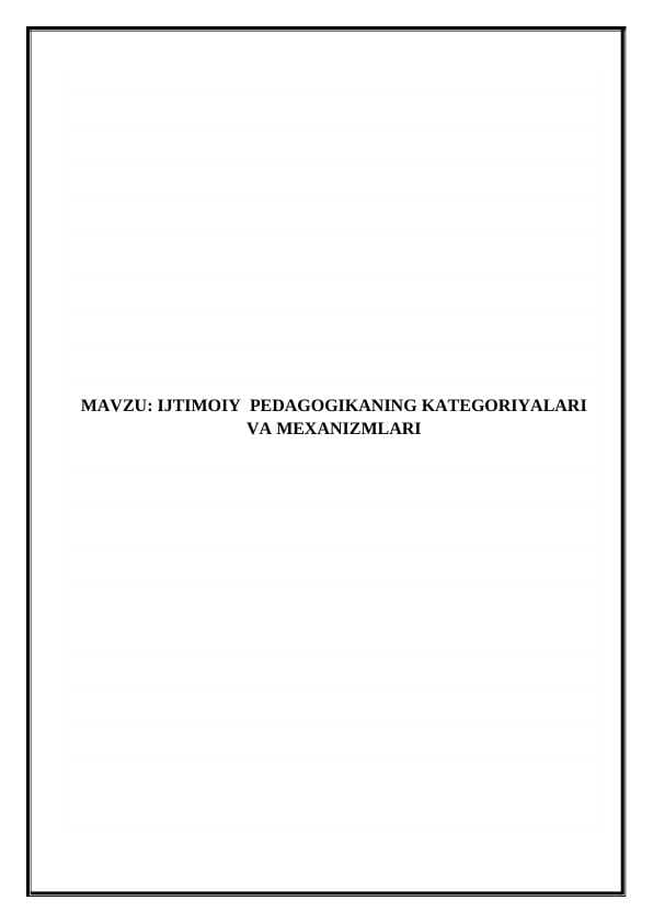 IJTIMOIY  PEDAGOGIKANING KATEGORIYALARI  VA MEXANIZMLARI