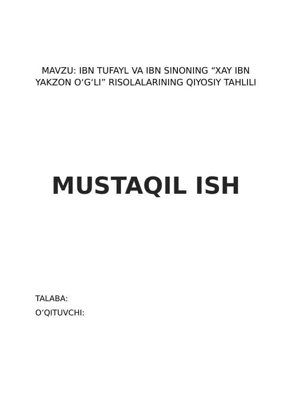Ibn Tufayl va Ibn Sinoning “Xay ibn Yakzon o‘g‘li” risolalarining qiyosiy tahliliA