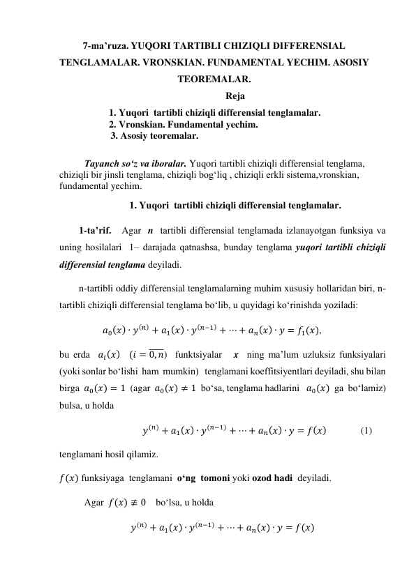 YUQORI TARTIBLI CHIZIQLI DIFFЕRЕNSIAL  TЕNGLAMALAR. VRONSKIAN. FUNDAMENTAL YECHIM. ASOSIY  TEOREMALAR