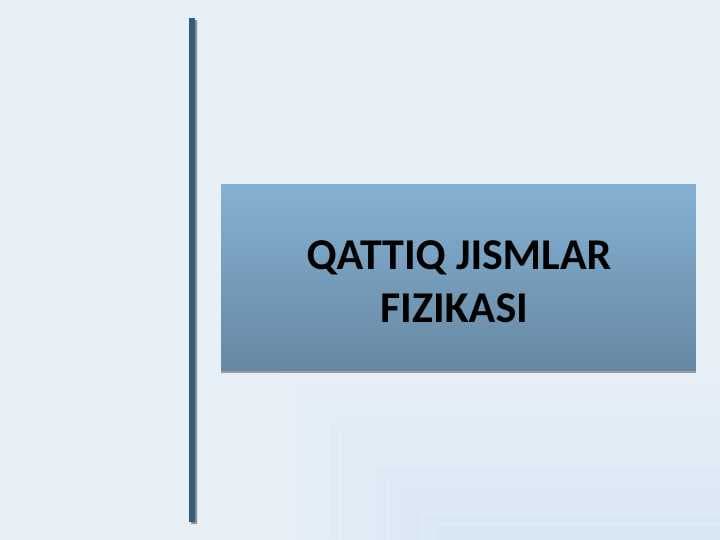 Qattiq jismlar fizikasi