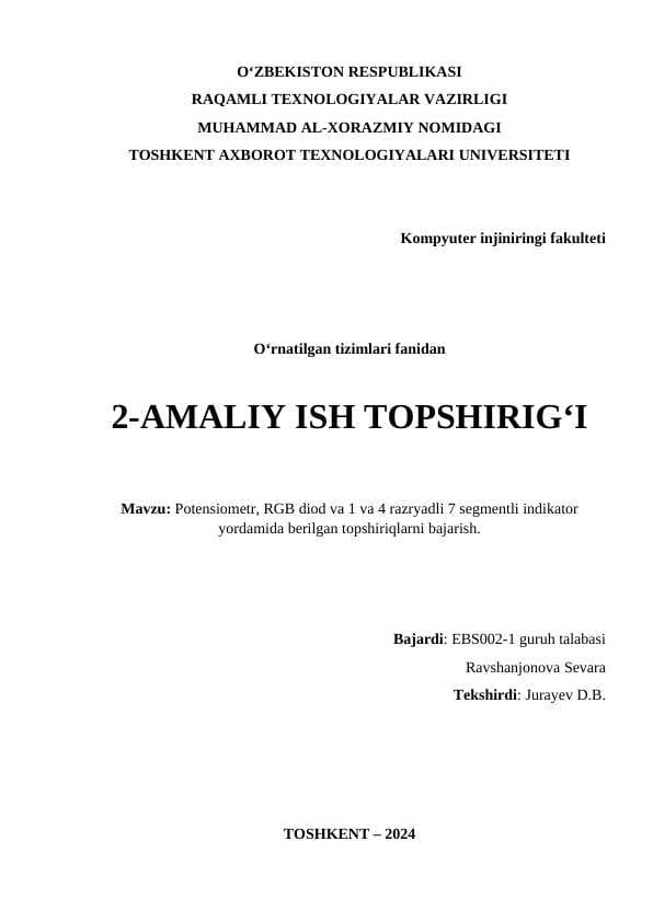 Potensiometr, RGB diod va 1 va 4 razryadli 7 segmentli indikator yordamida berilgan topshiriqlarni bajarish