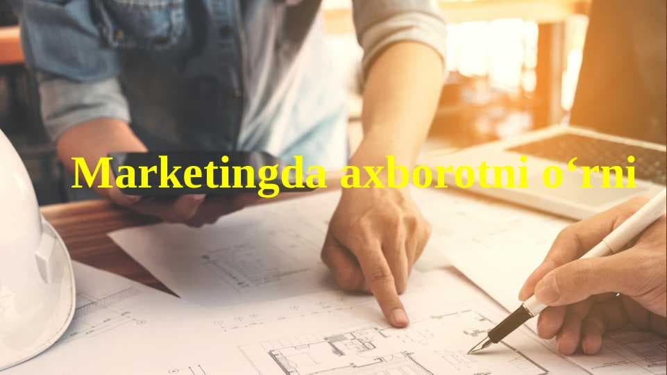 Marketingda axborotni oʻrni. Slayd