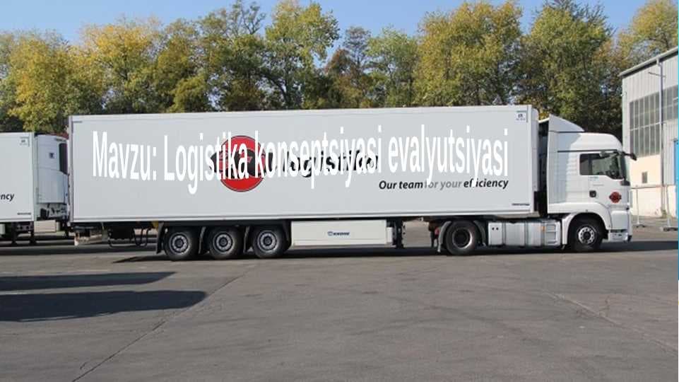 Logistika konseptsiyasi evalyutsiyasi