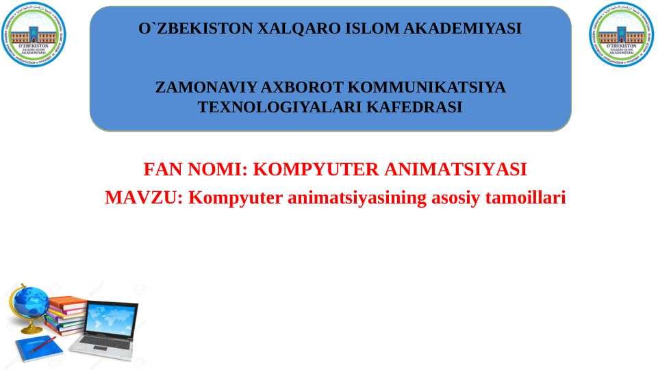 Kompyuter animatsiyasining asosiy tamoyillari