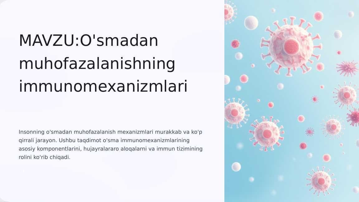 O'smadan muhofazalanishning immunomexanizmlari