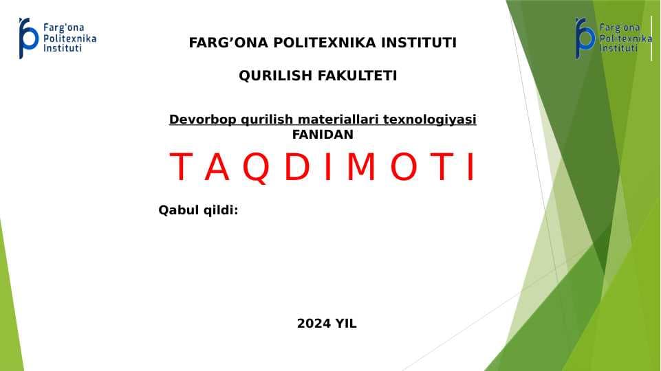 Devorbop qurilish materiallari texnologiyasi